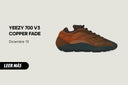 YEEZY 700V3 "COPPER FADE" - HYPE