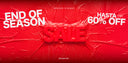 <h3>END OF SEASON </h3><h3>HASTA 60% OFF</h3>
